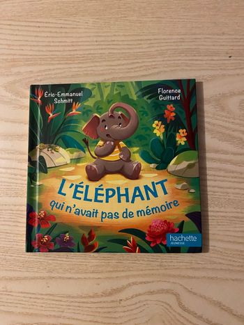 L’éléphant qui n’avait pas de mémoire 