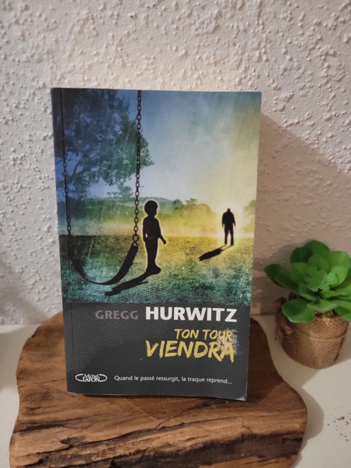 Livre "Ton tour viendra" de Gregg Hurwitz