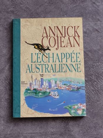 L'Echappée australienne Par Annick Cojean