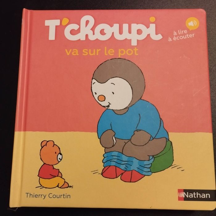 Livre enfant Nathan T'choupi Va sur le pot