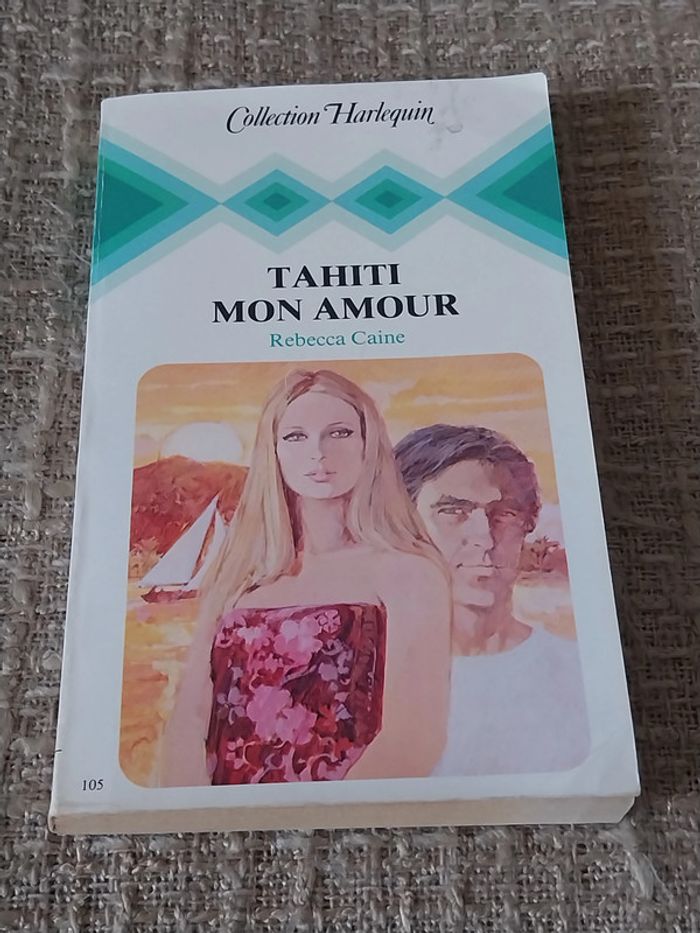Tahiti mon amour Rebecca Caine 1979 Harlequin