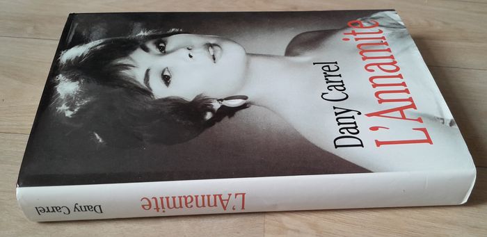 Dany Carrel l'Annamite (autobiographie) - photo numéro 2