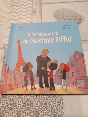 Livre " A la rencontre de Gustave Eiffel"
