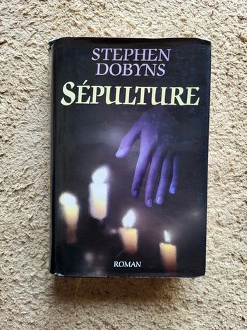 Livre Sépulture de Stephen Dobyns – Thriller psychologique