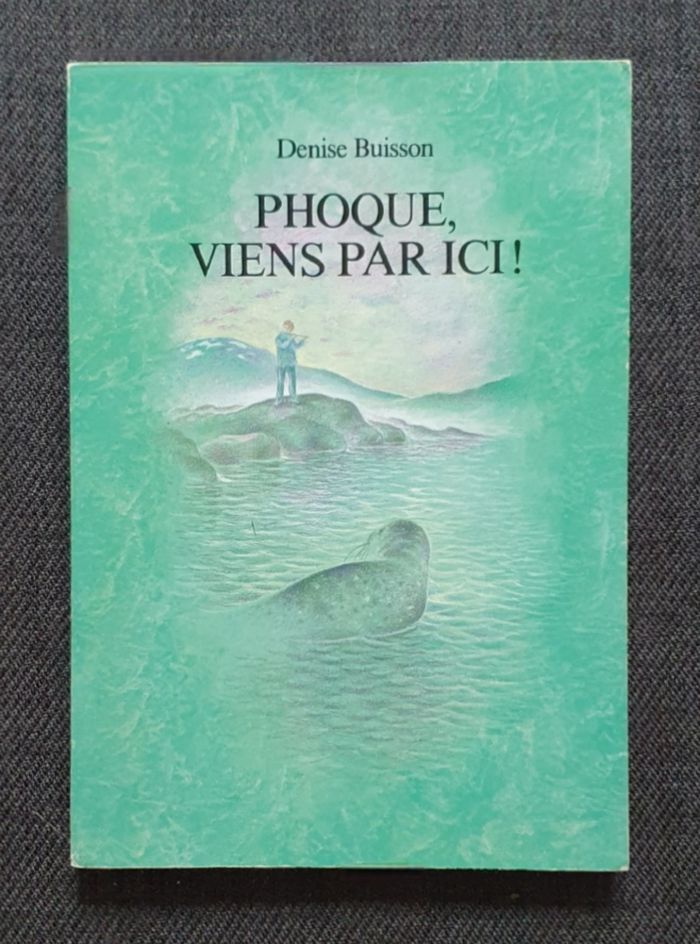Roman Jeunesse, format moyen "Phoque, Viens par ici!" (Dès 9 ans) / Éd. L'École des Loisirs