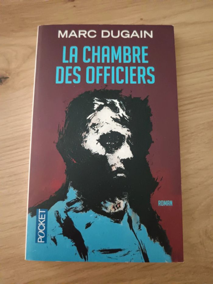 Marc Dugain 🌿 La chambre des officiers