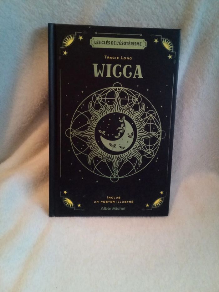 Wicca les clés de l'ésotérisme
