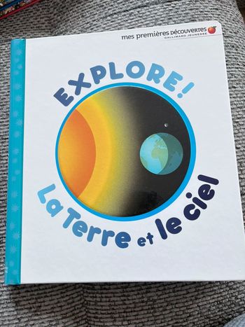 Livre collection Explore ! La Terre et le ciel
