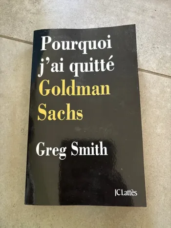 Pourquoi j’ai quitté Goldman Sachs