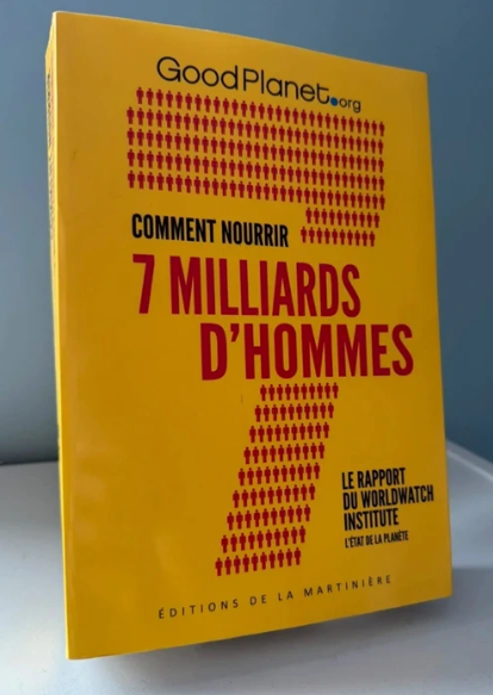 Livre "Comment nourrir 7 milliards d'hommes" Le rapport de la worldwatch Institute