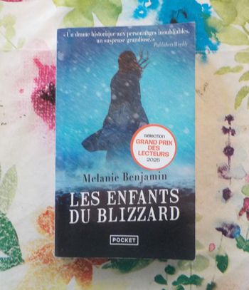 LES ENFANTS DU BLIZZARD de Melanie BENJAMIN Ed. Pocket