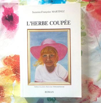 L'HERBE COUPEE de Suzanne-Françoise MARTINEZ Ex. dédicacé