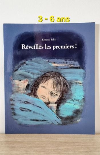 Livre jeunesse "Réveillés les premiers !"