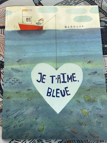 Je t’aime bleue