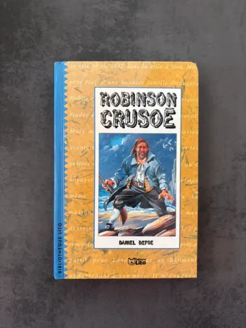 Livre « Robinson Crusoé » Daniel Defoe