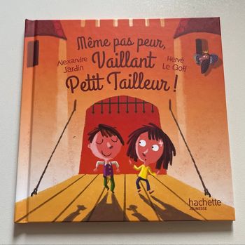 Même pas peur, Vaillant Petit Tailleur Hachette Jeunesse