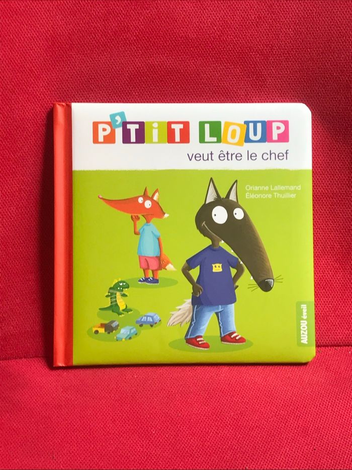 Livre p’tit loup veut être le chef