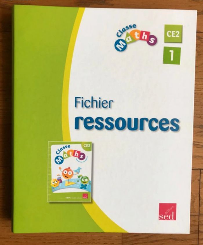 Classe Maths CE2 - Fichier Ressources - éditions SED