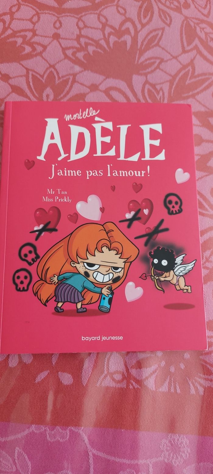 Mortelle adele j aime pas l amour.