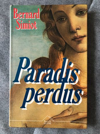 Paradis perdus Bernard Simiot