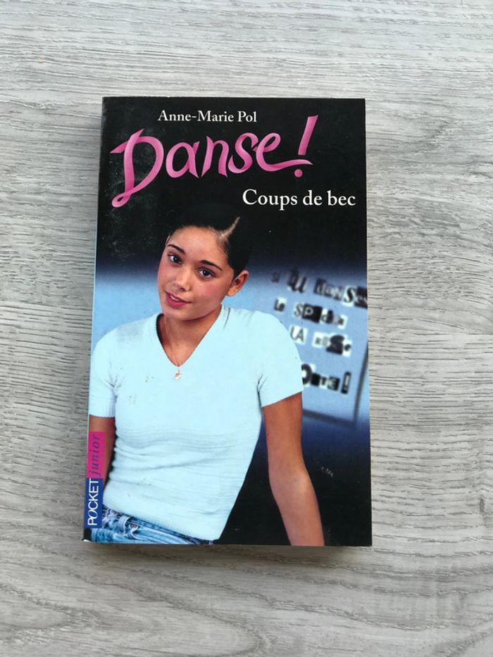 Roman de poche jeunesse - Danse! d'Anne-Marie Pol - Coups de bec