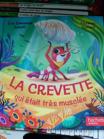 La crevette qui était très musclée