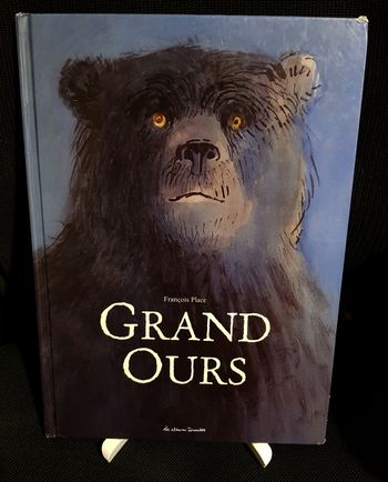 Grand Ours (cartonné) - Les albums Duculot - François Place - Casterman