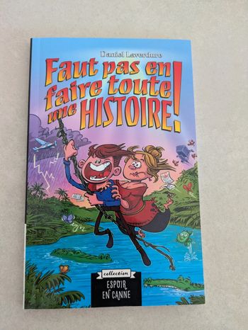 Livre enfant Faut pas en faire toute une histoire !