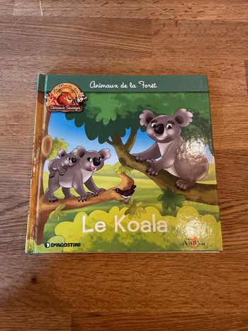 Livre Altaya Le monde des animaux Sauvages Animaux de la forêt Le koala