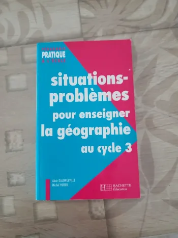 Situations-problemes pour enseigner la géographie au cycle 3 Hachette Éducation