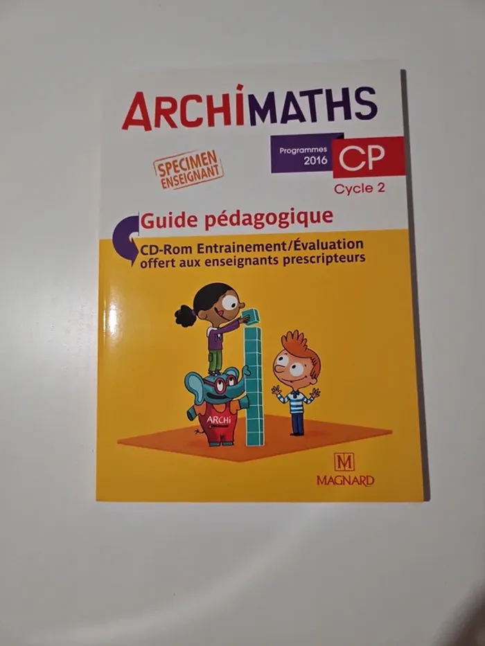 Guide pédagogique Archimaths CP édition 2016