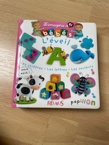 L’éveil L’imagerie des bébés Chiffres Lettres et couleurs