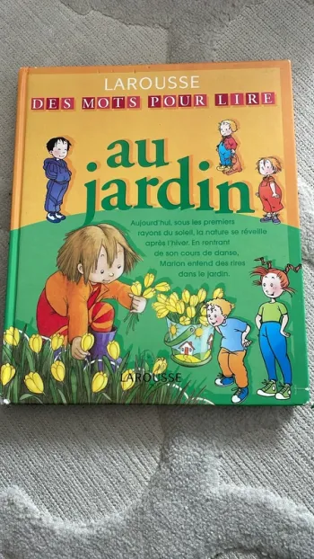 Livre enfant “Au jardin” - Collection Larousse Des mots pour lire
