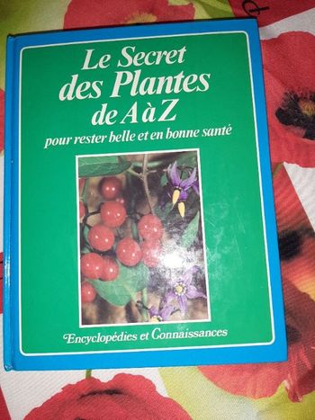 Le secret des plantes de A à Z