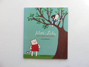 Album jeunesse 3-5 ans : Alex et Lulu : Amies comme chien et chat (Lorena Siminovich)