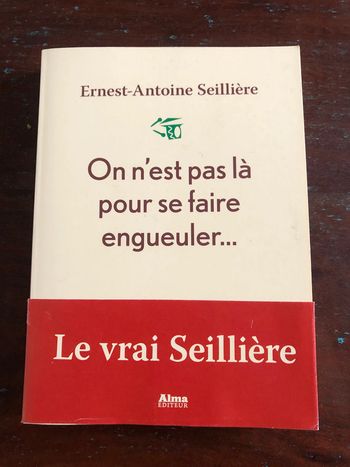 Livre broché "On n'est pas là pour se faire engueuler" de Ernest-Antoine Seillière