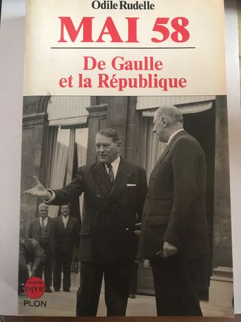 Mai 58 de gaulle et la republique