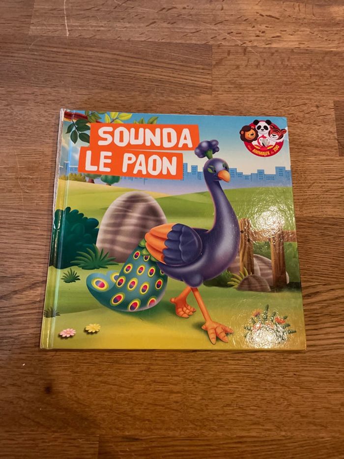 Livre collection Les animaux du zoo Sounda le paon
