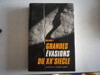 GRANDES EVASIONS DU XXe SIECLE