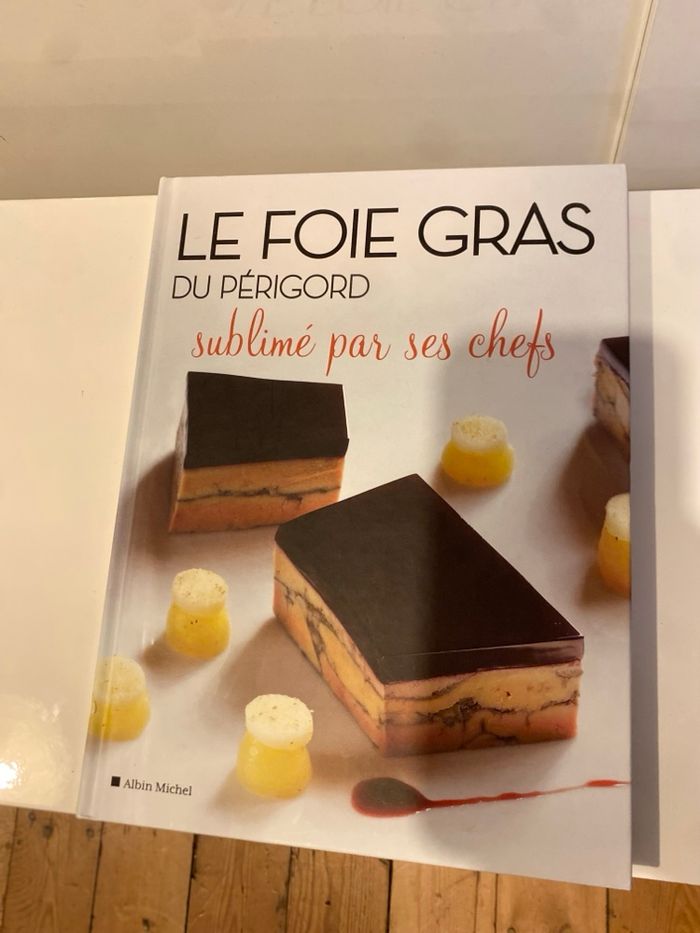 Livre de cuisine le foie gras du Périgord sublimé par ses chefs