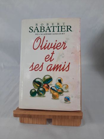 Robert Sabatier, Olivier et ses amis, C4