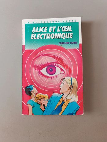 Alice et l'œil électronique à partir de 10 ans
