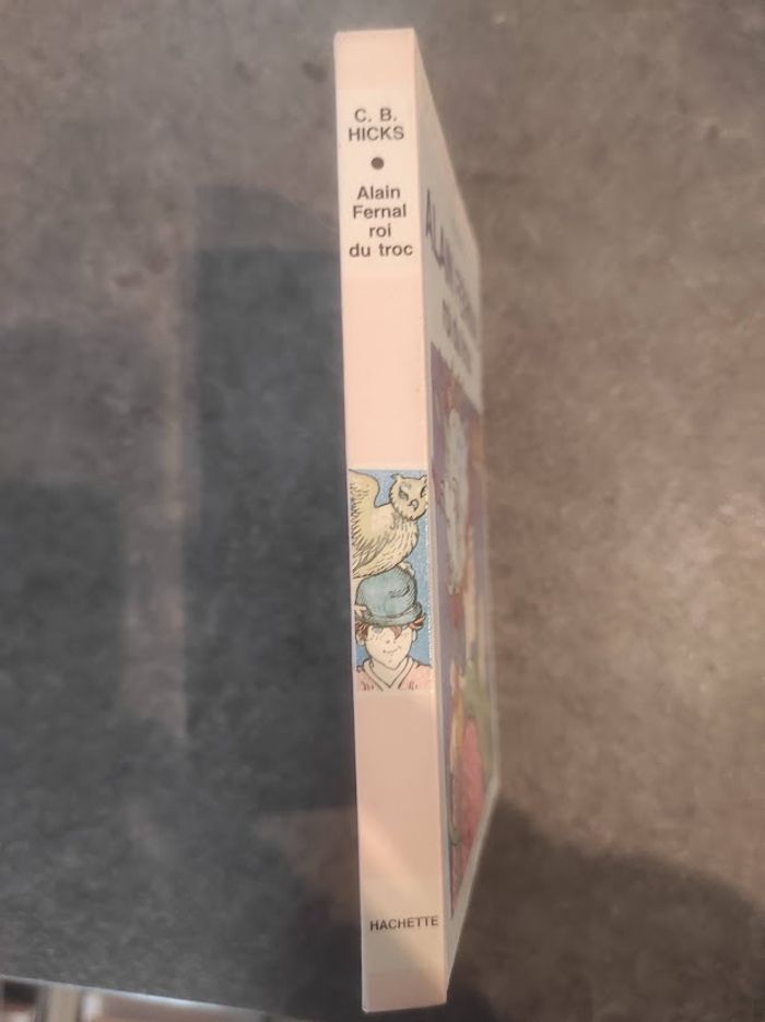 Alain Fernal roi du troc C.B. Hicks Bibliothèque Rose cartonnée 1980 - photo numéro 2