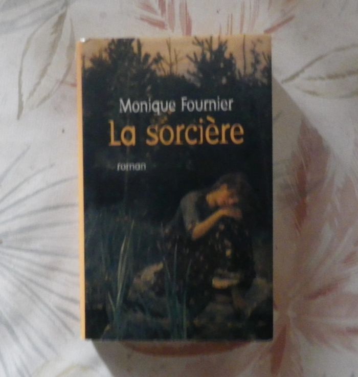 La sorcière de Monique Fournier Ed. France Loisirs