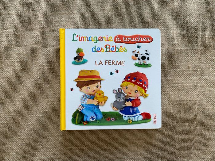 Livre L'imagerie à toucher des Bébés LA FERME Fleurus