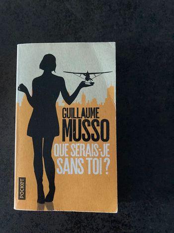 Guillaume Musso - que serais-je sans toi