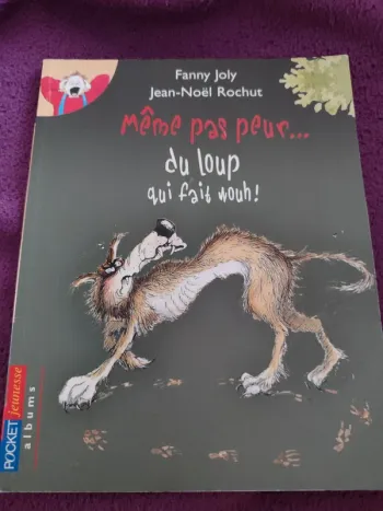 Même pas peur : du loup qui fait wouh