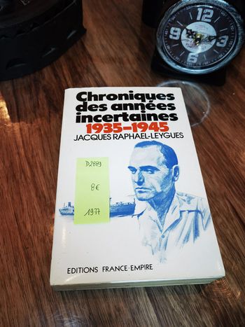 D2889 - livre "chroniques des années incertaines 1935 1945"