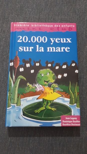 Livre 20 000 yeux sur la mare
