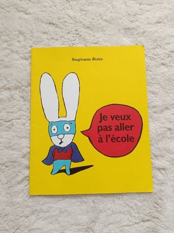 Livre " Simon je veux pas aller à l'école"
